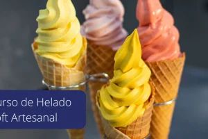 Perú: Curso de Helado Soft Artesanal. Teoría y práctica de elaboración presencial.